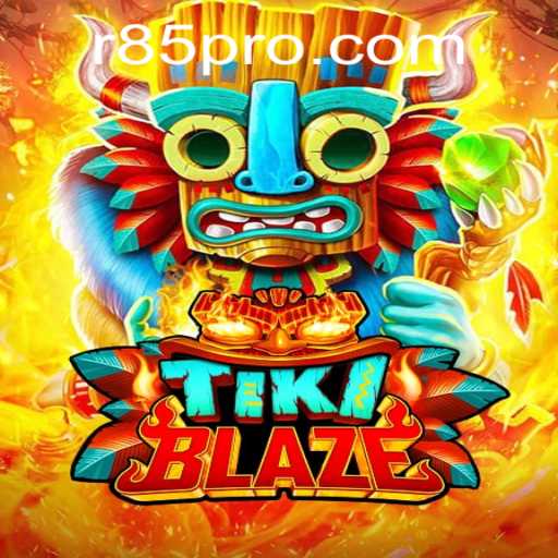TikiBlaze: An Enthralling Adventure Awaits with R85